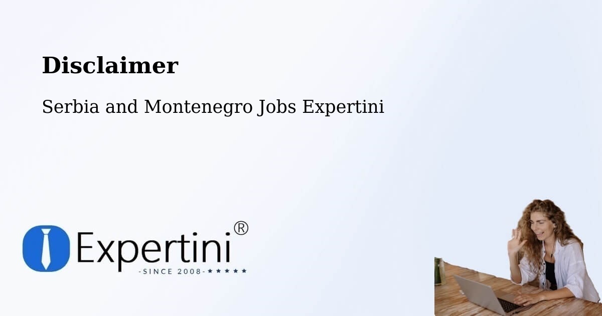 Disclaimer – Vanier - Serbia and Montenegro Jobs Expertini