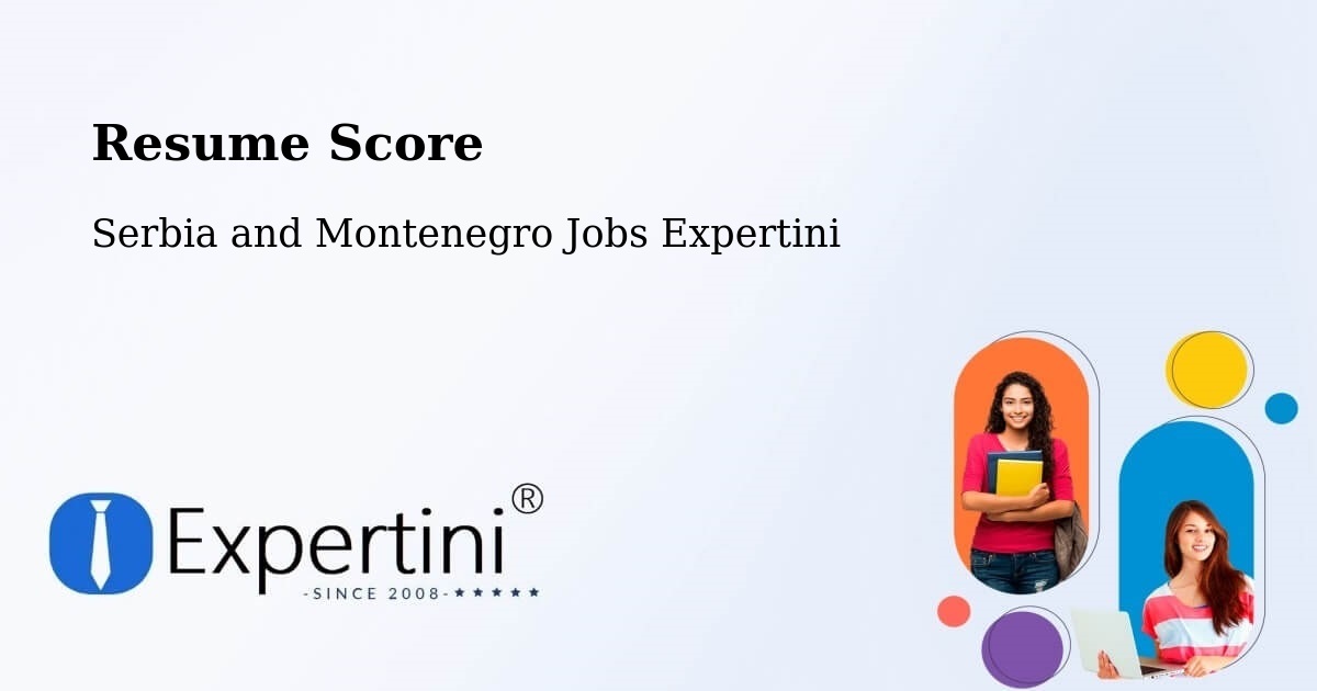 Resume Score & Job Description Match Tool – Vanier - Serbia and Montenegro Jobs Expertini
